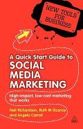 Quick Start Guide to Social Media Marketing