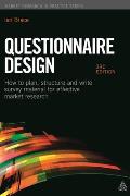 Questionnaire Design How To Plan Structure & Write Survey Material For Effective Market Research