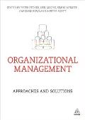 Organizational Management: Approaches and Solutions