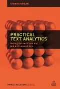 Practical Text Analytics: Interpreting Text and Unstructured Data for Business Intelligence