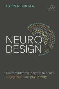 Neuro Design: Neuromarketing Insights to Boost Engagement and Profitability