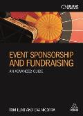 Event Sponsorship and Fundraising: An Advanced Guide