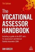 The Vocational Assessor Handbook: Including a Guide to the Qcf Units for Assessment and Internal Quality Assurance (Iqa)