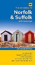 AA Guide to Norfolk & Suffolk: With Cambridge