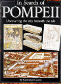 In Search Of Pompeii Uncovering A Buried Roman City