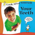 Look After Yourself Your Teeth