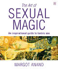 Art Of Sexual Magic An Inspirational Guide