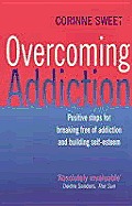 Overcoming Addiction Positive Steps Fo