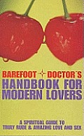 Barefoot Doctors Handbook For Modern Lovers