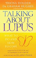 Talking about Lupus What to Do & How to Cope