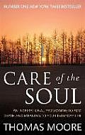 Care of the Soul An Inspirational Programme to Add Depth & Meaning to Your Everyday Life Thomas Moore