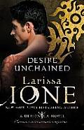 Desire Unchained. Larissa Ione