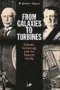 From Galaxies to Turbines: Science, Technology and the Parsons Family