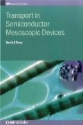Transport in Semiconductor Mesoscopic
