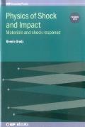 Physics of Shock and Impact: Volume 2: Materials and shock response