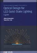 Optical Design for LED Solid-State Lighting: A guide