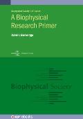 Biophysical Research Primer
