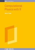 Computational Physics with R