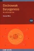 Electroweak Baryogenesis (Second Edition): An introduction