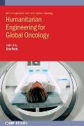 Humanitarian Engineering for Global Oncology