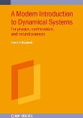 Modern Introduction to Dynamical Systems: For Physics, Mathematics, and Natural Sciences
