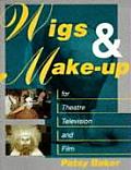 Wigs and Make-Up for Theatre, TV and Film