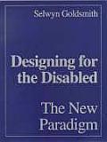 Designing for the Disabled The New Paradigm The New Paradigm
