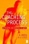 Coaching Process: Principles and Practice for Sport
