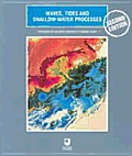Waves Tides & Shallow Water Processe 2nd Edition
