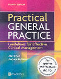 Practical General Practice Guidelines for Effective Clinical Management