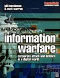 Information Warfare Corporate Attack & Defence in a Digital World