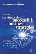 Creating Value Successful Business Strategies