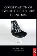 Conservation of Twentieth-Century Furniture