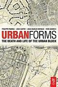 Urban Forms: The Death and Life of the Urban Block