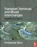 Transport Terminals and Modal Interchanges