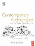 Contemporary Architecture and the Digital Design Process