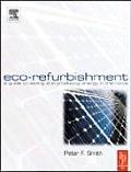 Eco Refurbishment A Guide to Saving & Producing Energy in the Home