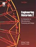 Engineering Materials 2 An Introduction to Microstructures Processing & Design