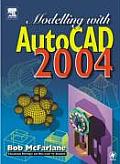 Modelling & Autocad 2004