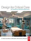 Design for Critical Care: An Evidence-Based Approach