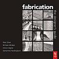 Fabrication The Designers Guide