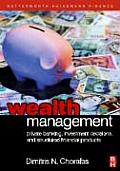 Wealth Management: Private Banking, Investment Decisions, and Structured Financial Products