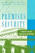 Premises Security: A Guide for Security Professionals and Attorneys