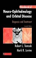 Handbook of Neuro-Ophthalmology: Diagnosis and Treatment