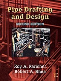 Pipe Drafting & Design 2nd Edition