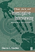 Art Of Investigative Interviewing 2nd Edition