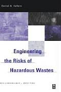 Engineering the Risks of Hazardous Wastes