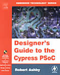 Designer's Guide to the Cypress Psoc