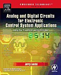 Analog and Digital Circuits for Electronic Control System Applications: Using the TI MSP430 Microcontroller [With CDROM]