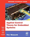 Applied Control Theory for Embedded Systems [With CDROM]